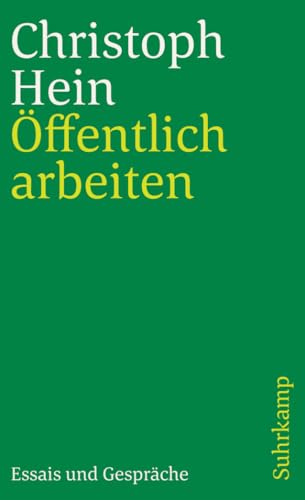 Öffentlich arbeiten: Essais und Gespräche (suhrkamp taschenbuch)