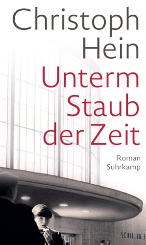 Unterm Staub der Zeit: Roman | Eine Jugend im Schatten des Mauerbaus