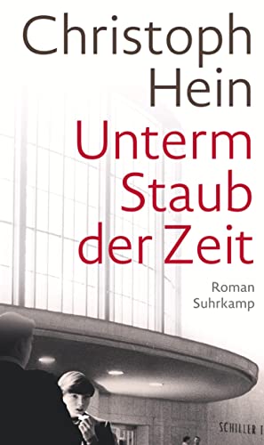 Unterm Staub der Zeit: Roman | Eine Jugend im Schatten des Mauerbaus Unterm Staub der Zeit: Roman | Eine Jugend im Schatten des Mauerbaus