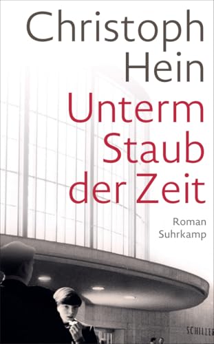 Unterm Staub der Zeit: Roman | Eine Jugend im Schatten des Mauerbaus