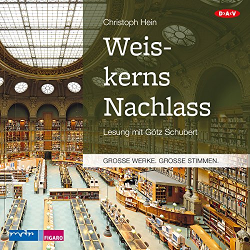 Weiskerns Nachlass: Lesung mit Götz Schubert (1 mp3-CD)