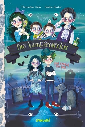 Die Vampirowskis: Eine Familie mit Biss