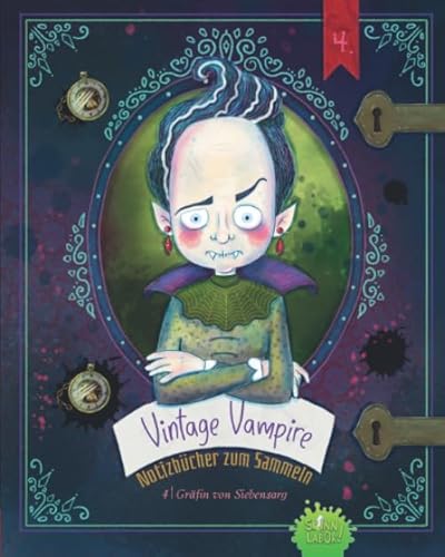 Vintage Vampire – Notizbücher zum Sammeln!: Nummer 4: Gräfin von Siebensarg