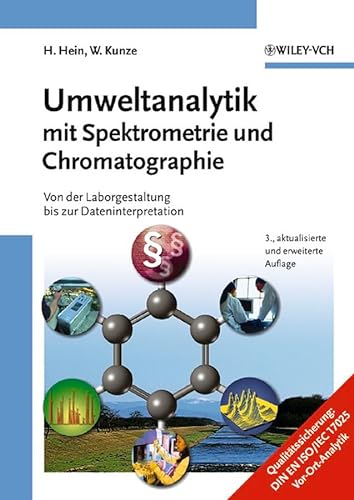 Umweltanalytik mit Spektrometrie und Chromatographie: Von der Laborgestaltung bis zur Dateninterpretation von Wiley-VCH