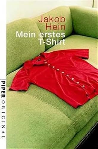 Mein erstes T-Shirt (Piper Original, Band 7025)