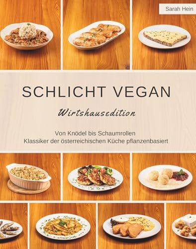 Schlicht Vegan: Wirtshausedition von Buchschmiede von Dataform Media GmbH
