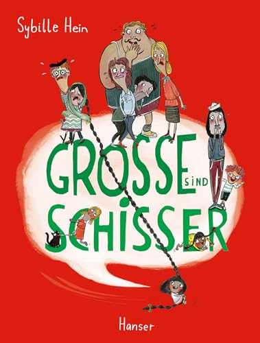Große sind Schisser: Empfehlungtitel der LUCHS-Jury von Carl Hanser Verlag GmbH & Co. KG