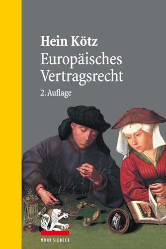 Europäisches Vertragsrecht (Mohr Lehrbuch) von Mohr Siebeck