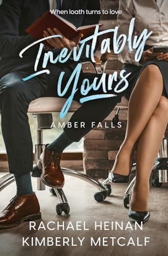 Inevitably Yours (Amber Falls, Band 3) von Totally Bound Publishing