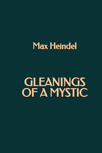 Gleanings of a Mystic Gleanings of a Mystic von Independently published