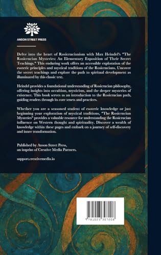 The Rosicrucian Mysteries The Rosicrucian Mysteries von Anson Street Press