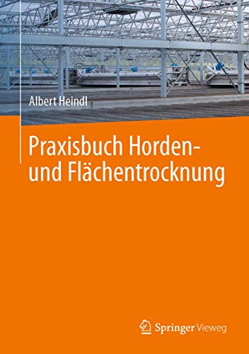 Praxisbuch Horden- und Flächentrocknung von Springer Vieweg