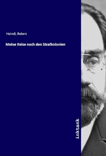 Meine Reise nach den Strafkolonien von Inktank-Publishing