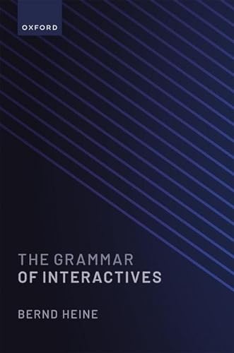 The Grammar of Interactives von Oxford University Press