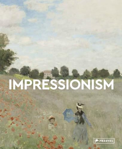 Impressionism: 13 Artists Children Should Know (Masters of Art) von Prestel