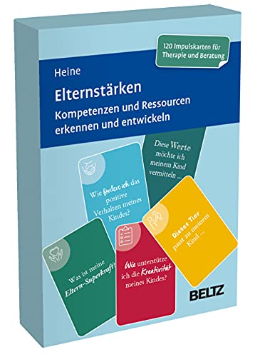 Elternstärken: Kompetenzen und Ressourcen erkennen und entwickeln. Kartenset mit 120 Impulsen für die Elternarbeit in Therapie und Beratung. Mit ... 5,9 x 9,2 cm (Beltz Therapiekarten) von Beltz