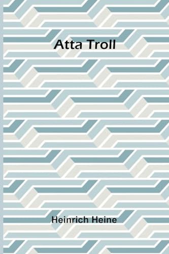 Atta Troll von Alpha Editions