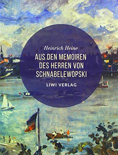 Aus den Memoiren des Herren von Schnabelewopski von LIWI Literatur- und Wissenschaftsverlag