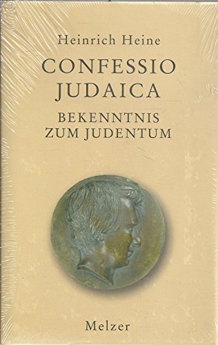 Confessio Judaica. Eine Auswahl aus seinen Dichtungen, Schriften und Briefen