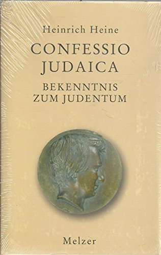 Confessio Judaica. Eine Auswahl aus seinen Dichtungen, Schriften und Briefen Confessio Judaica. Eine Auswahl aus seinen Dichtungen, Schriften und Briefen