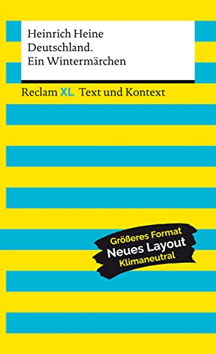 Deutschland. Ein Wintermärchen. Textausgabe mit Kommentar und Materialien: Reclam XL – Text und Kontext von Reclam, Philipp, jun. GmbH, Verlag