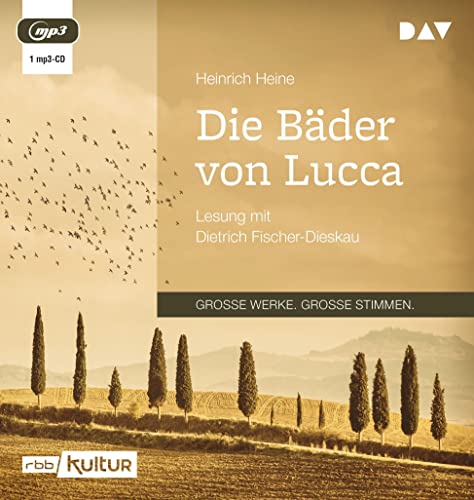 Die Bäder von Lucca: Lesung mit Dietrich Fischer-Dieskau (1 mp3-CD)