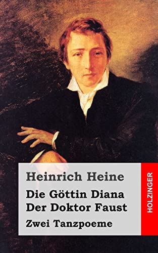 Die Göttin Diana / Der Doktor Faust: Zwei Tanzpoeme Die Göttin Diana / Der Doktor Faust: Zwei Tanzpoeme von CREATESPACE