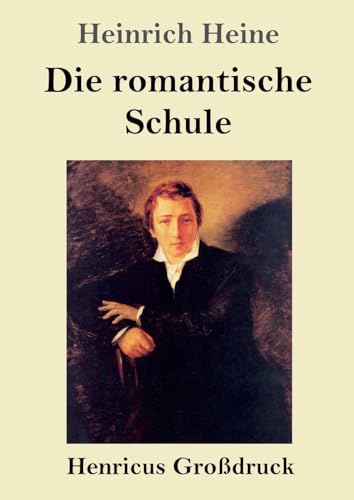 Die romantische Schule (Großdruck): DE