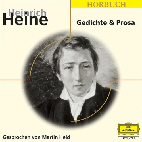 Heinrich Heine: Gedichte und Prosa: Gesprochen von Martin Held (Eloquence Hörbuch)