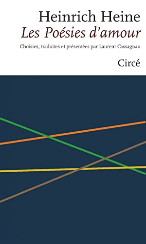 Les poésies d'amour - HEINE Henri - Bilingue FR/ALL von CIRCE