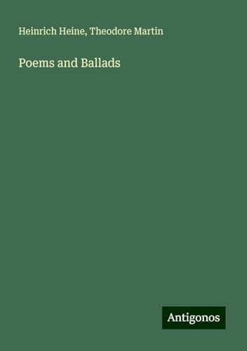 Poems and Ballads Poems and Ballads von Antigonos Verlag