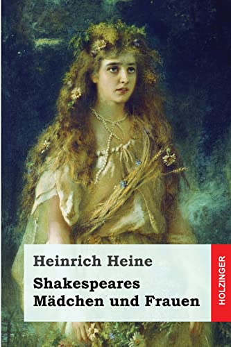 Shakespeares Mädchen und Frauen Shakespeares Mädchen und Frauen von CREATESPACE