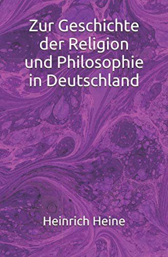 Zur Geschichte der Religion und Philosophie in Deutschland