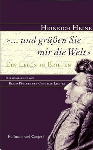 ...und grüßen Sie mir die Welt - Ein Leben in Briefen. ...und grüßen Sie mir die Welt - Ein Leben in Briefen.
