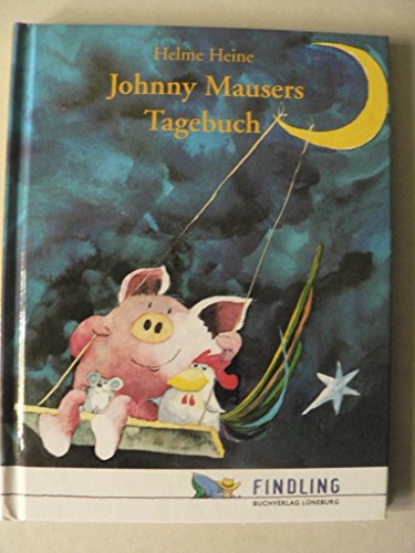 Johnny Mausers Tagebuch Johnny Mausers Tagebuch