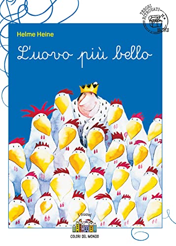 L'uovo più bello. Ediz. a colori (I nuovi colori del mondo)