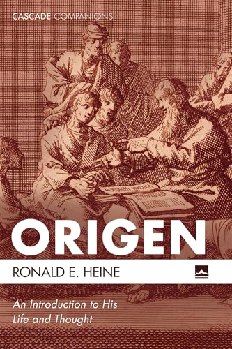 Origen: An Introduction to His Life and Thought (Cascade Companions) von Cascade Books