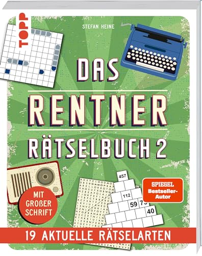 Das Rentner-Rätselbuch 2 – 19 aktuelle Rätselarten mit Nostalgie-Effekt: Wunderschön gestaltete Rätsel. Mit großer Schrift! Das Rentner-Rätselbuch 2 – 19 aktuelle Rätselarten mit Nostalgie-Effekt: Wunderschön gestaltete Rätsel. Mit großer Schrift!