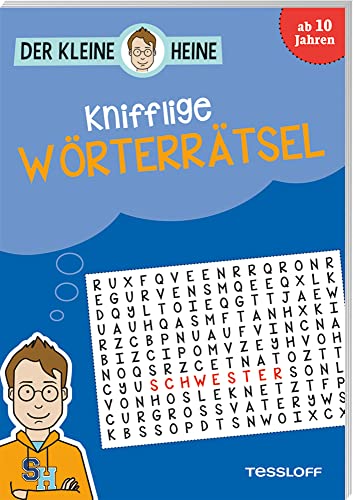 Der kleine Heine. Knifflige Wörterrätsel: Ab 10 Jahren Der kleine Heine. Knifflige Wörterrätsel: Ab 10 Jahren
