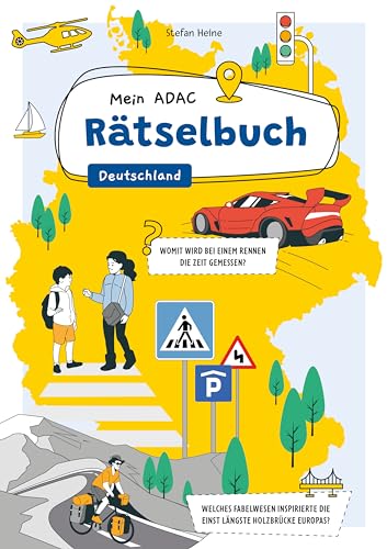 Mein ADAC Rätselbuch - Deutschland: Großer Rätselspaß für Unterwegs in Deutschland. Rätselbuch für Kinder ab Jahre Mein ADAC Rätselbuch - Deutschland: Großer Rätselspaß für Unterwegs in Deutschland. Rätselbuch für Kinder ab Jahre