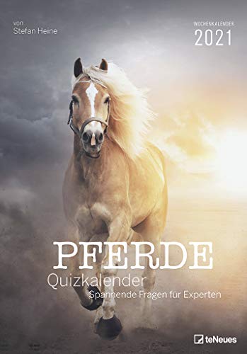 Stefan Heine Pferde Quizkalender 2021 Wochenkalender - Quizkalender - Rätselkalender - Jede-Woche-neue-Rätsel - Tierkalender - 23,7x34: Spannende Fragen für Experten