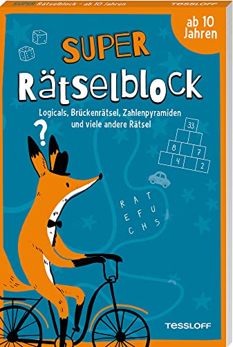 Super Rätselblock ab 10 Jahren.Logicals, Brückenrätsel, Zahlenpyramiden und viele andere Rätsel: 128 Seiten Rätselspaß - 25 unterschiedliche Rätselarten (Rätsel, Spaß, Spiele) von Tessloff