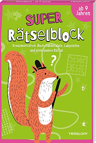 Super Rätselblock ab 9 Jahren.Kreuzworträtsel, Buchstabensalate, Labyrinthe und viele andere Rätsel: 128 Seiten Rätselspaß - 25 unterschiedliche Rätselarten (Rätsel, Spaß, Spiele)