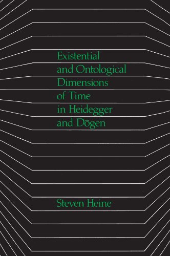 Existential and Ontological Dimensions of Time in Heidegger and Dogen (Suny Series in Buddhist Studies) (Suny Buddhist Studies)
