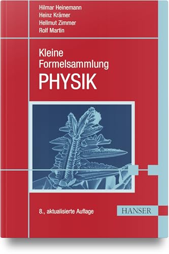 Kleine Formelsammlung PHYSIK von HANSER FACHBUCHVERLAG
