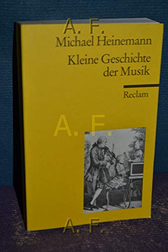 Kleine Geschichte der Musik (Reclams Universal-Bibliothek)