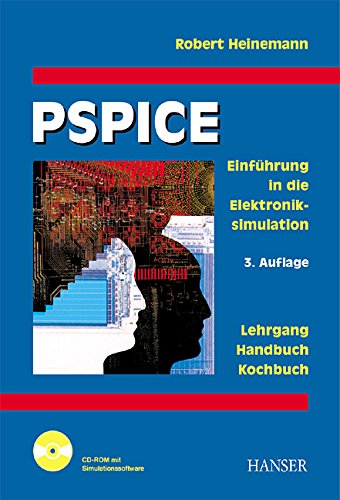 PSPICE: Einführung in die Elektroniksimulation von Hanser Fachbuch