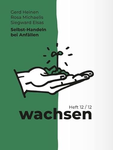 Selbst-Handeln bei Anfällen: wachsen