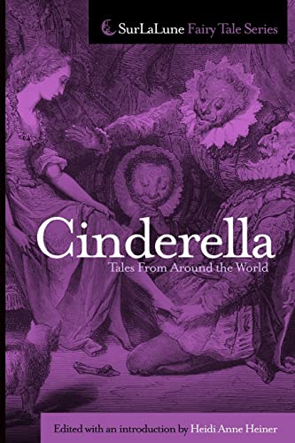 Cinderella Tales From Around the World (Surlalune Fairy Tale Series)