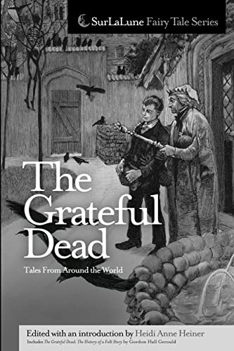 The Grateful Dead Tales From Around the World (SurLaLune Fairy Tale Series) von Createspace Independent Publishing Platform